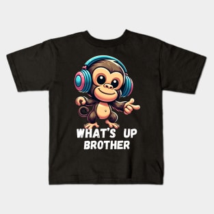 What's up brother Kids T-Shirt